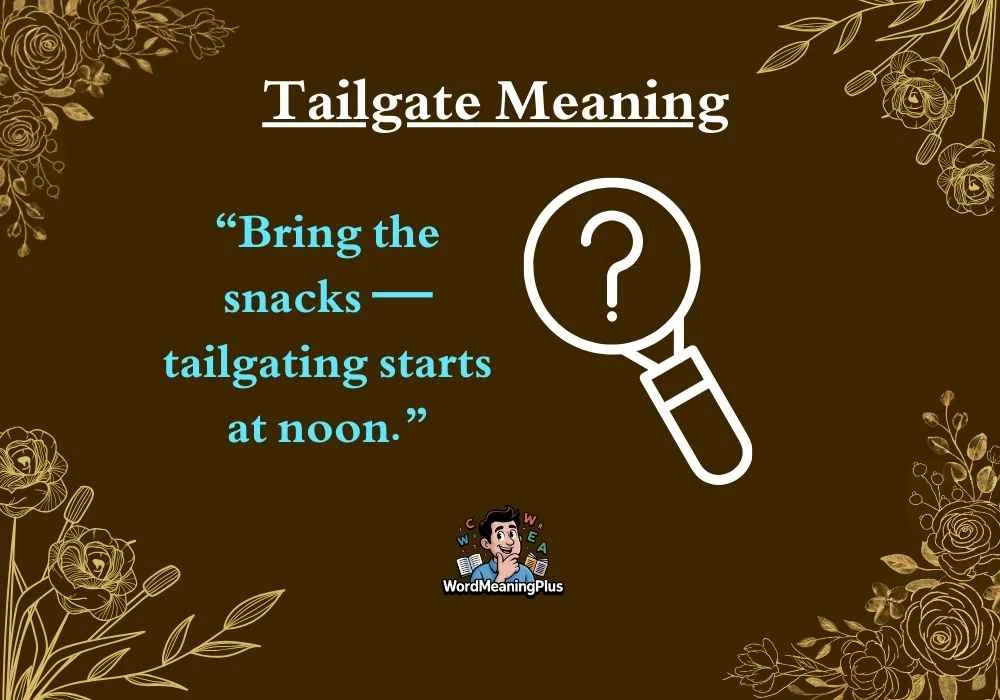 Tailgate Meaning