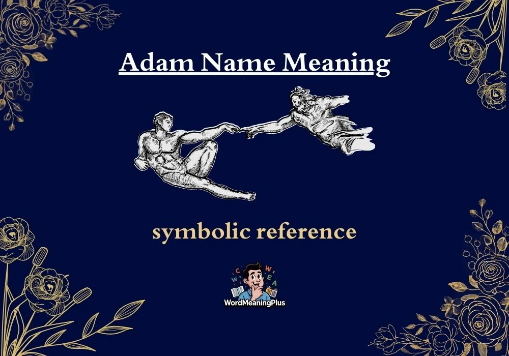 Adam Name Meaning