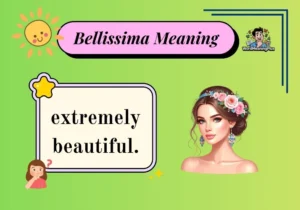 Bellissima Meaning