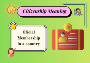 Citizenship Meaning