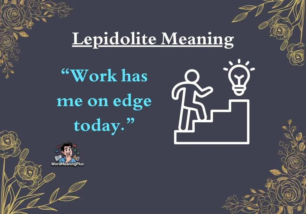 Lepidolite Meaning