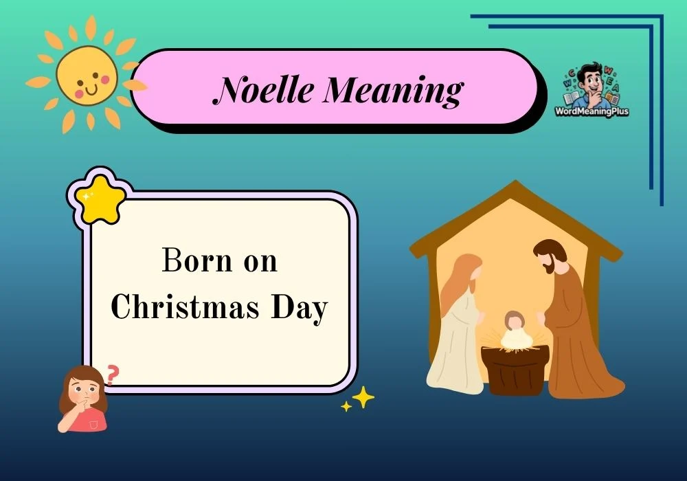 Noelle Meaning