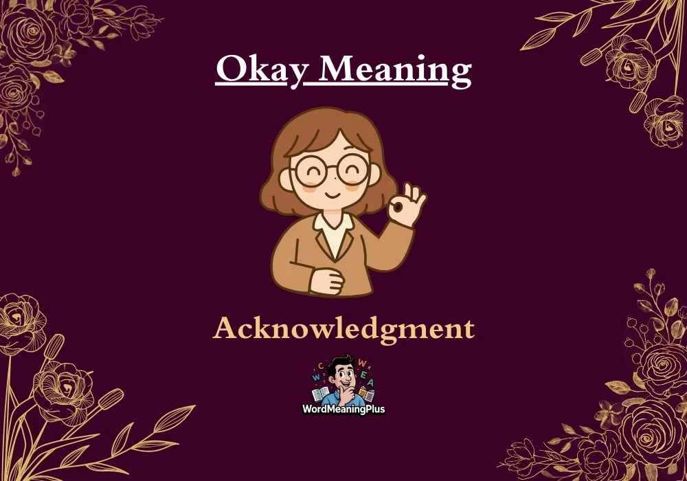 Okay Meaning
