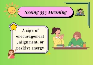 Seeing 333 Meaning