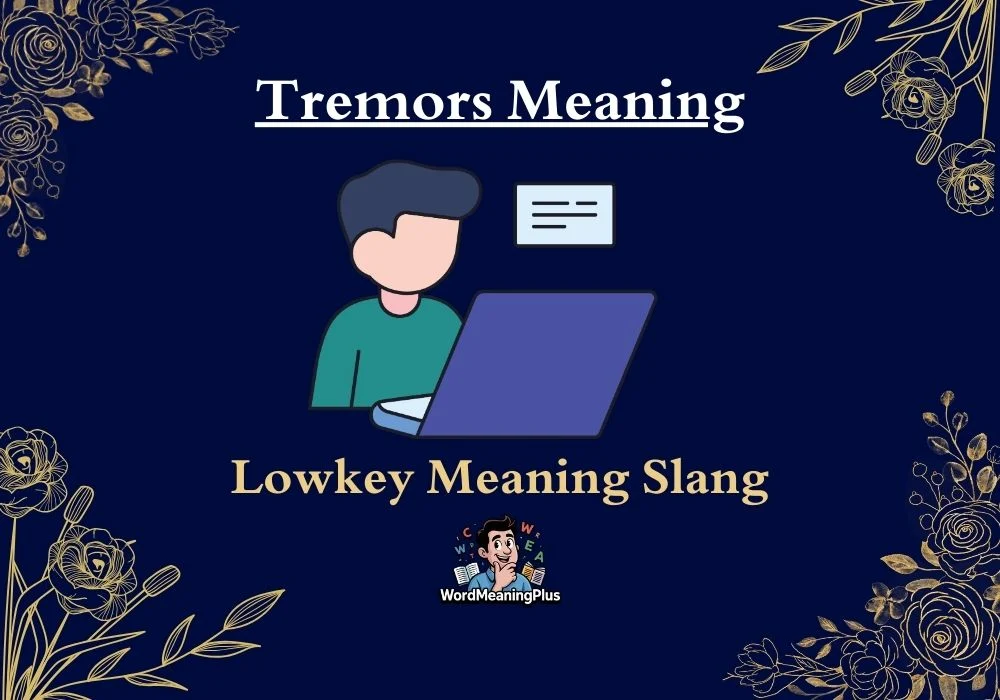 Tremors Meaning