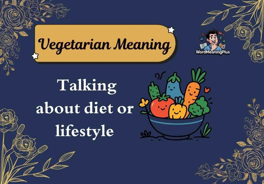Vegetarian Meaning