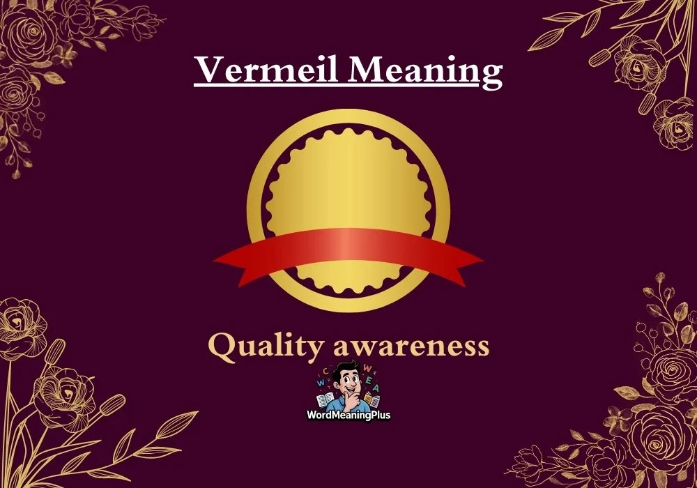 Vermeil Meaning