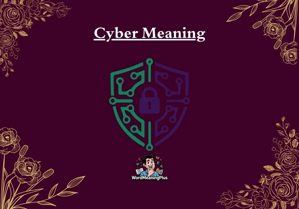Cyber Meaning