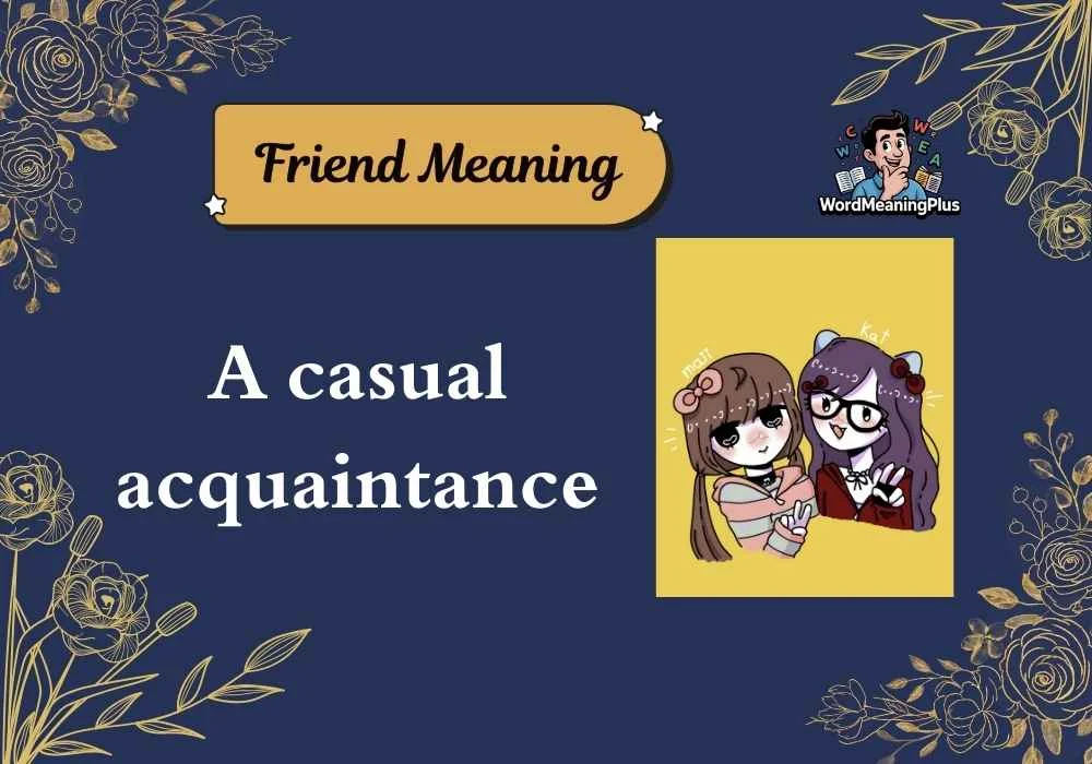 Friend Meaning