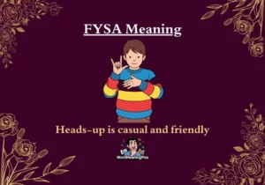 FYSA Meaning