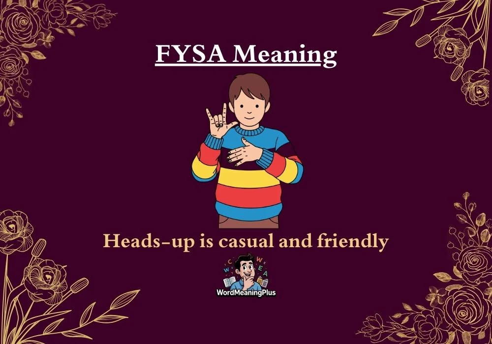 FYSA Meaning