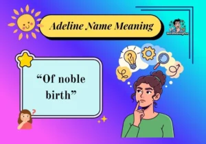 Adeline Name Meaning