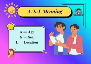 A/S/L Meaning