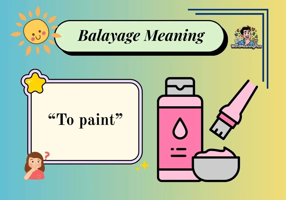 Balayage Meaning