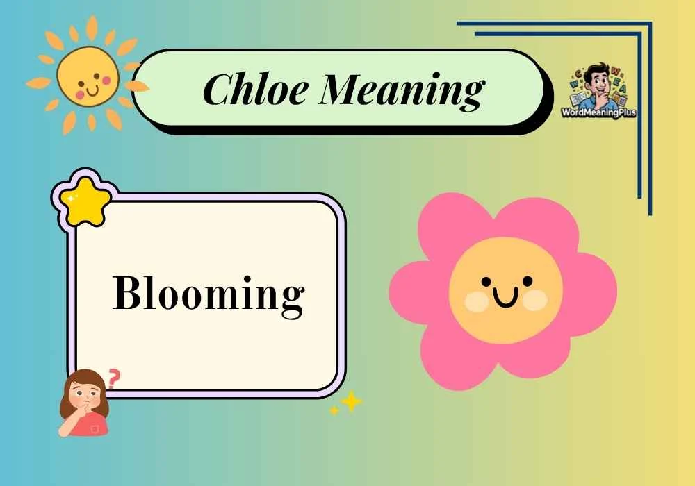 Chloe Meaning