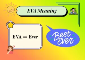 EVA Meaning