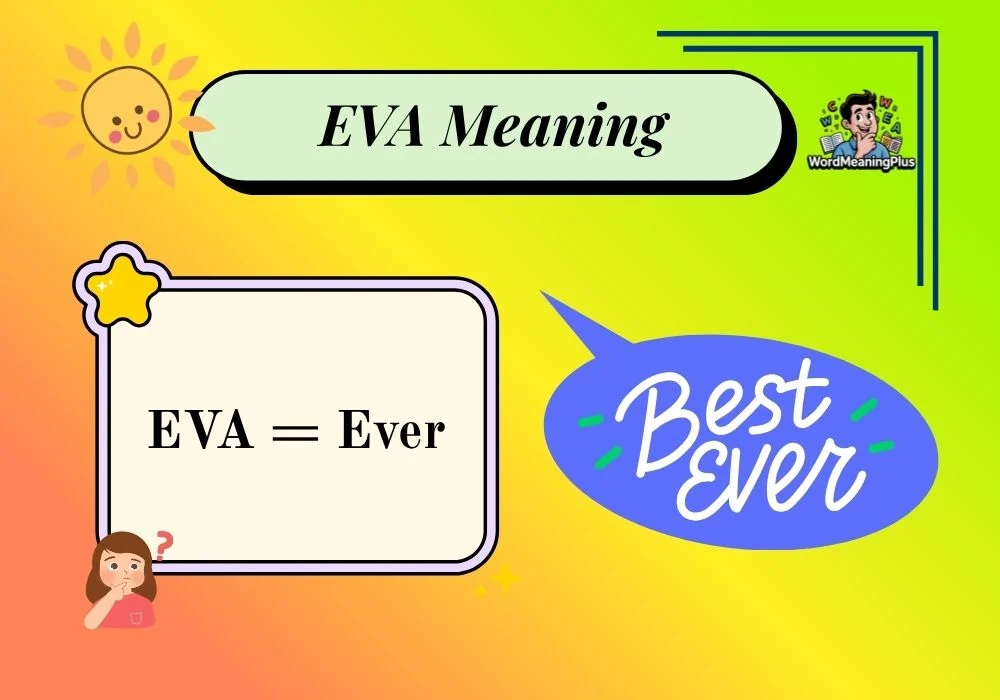 EVA Meaning