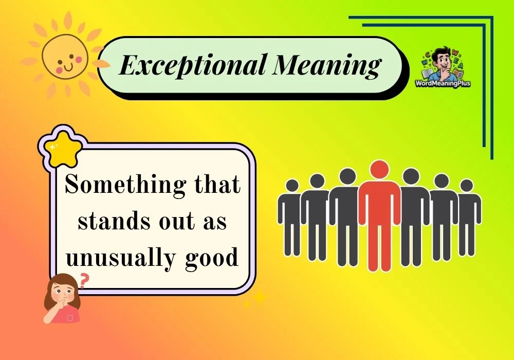 Exceptional Meaning