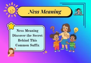Ness Meaning