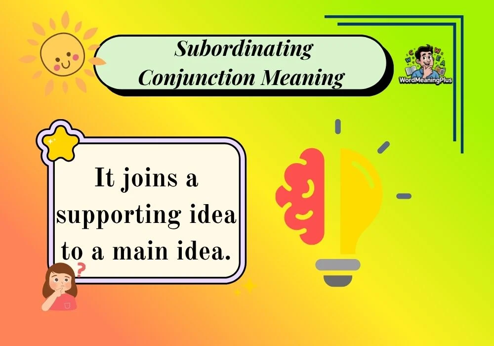 Subordinating Conjunction Meaning