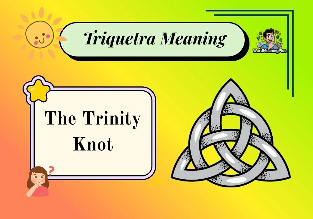 Triquetra Meaning